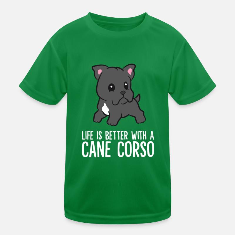 Life Is Better With A Cane Corso Dog Kids Functional T-Shirt