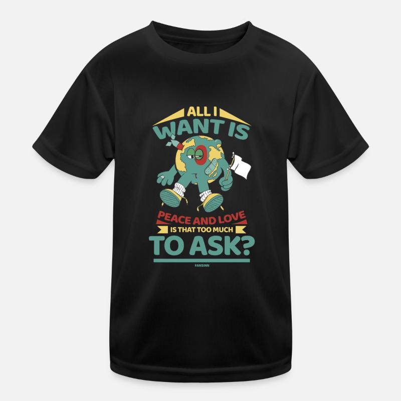 Die Erde möchte den Weltfrieden Kinder Funktions-T-Shirt