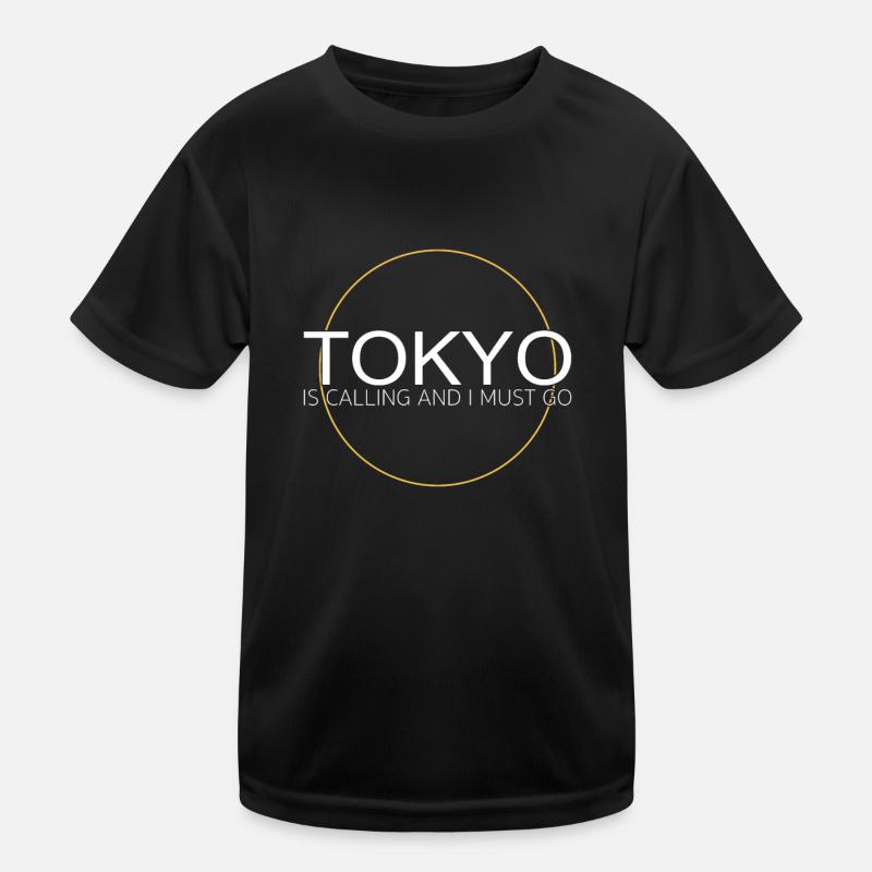 Tokio Spruch Kinder Funktions-T-Shirt