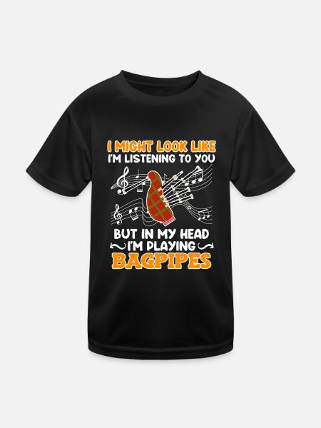 Scheint als höre ich zu aber Kopf spielt Dudelsack - Kinder Funktions-T-Shirt - Schwarz - Vorne