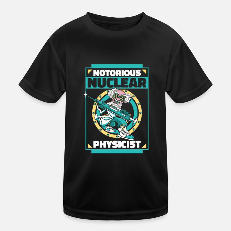 Physique Phyiker Physique nucléaire T-shirt sport Enfant