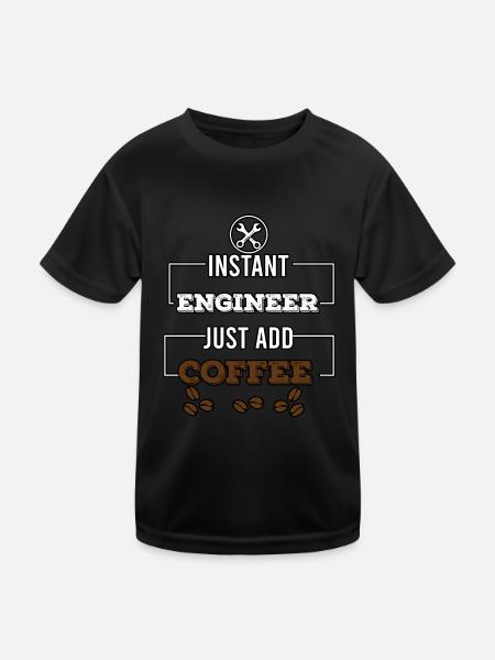 instant engineer just add coffee - Kids Functional T-Shirt - black - Front