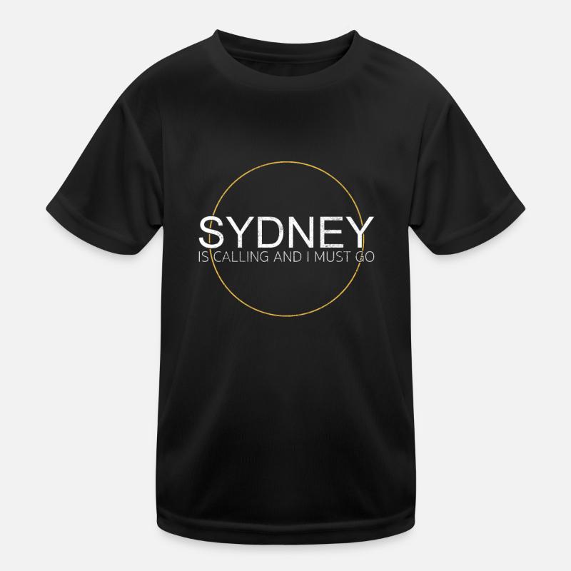 Sydney Spruch Kinder Funktions-T-Shirt