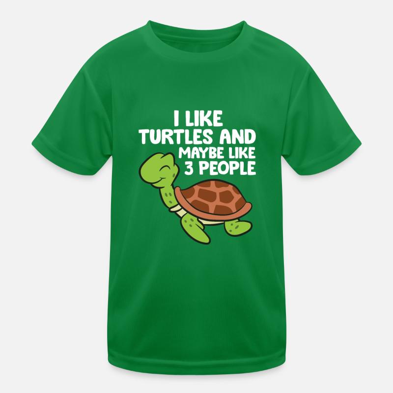 I Like Turtles And Maybe Like 3 People Turtles Kids Functional T-Shirt