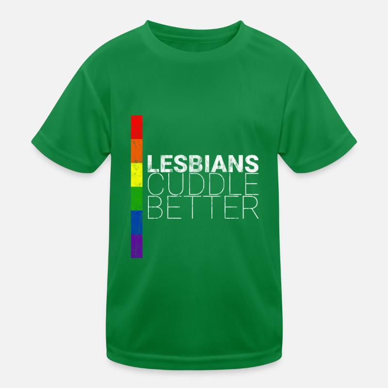 Lesbians Cuddle Better 3 Kids Functional T-Shirt