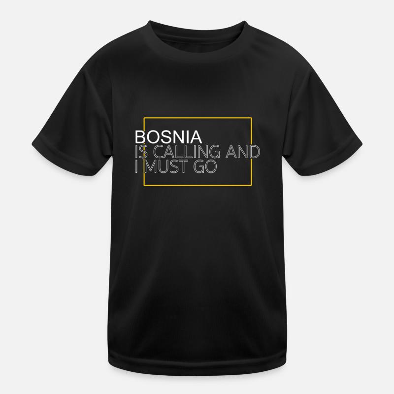 Bosnia Saying Kids Functional T-Shirt