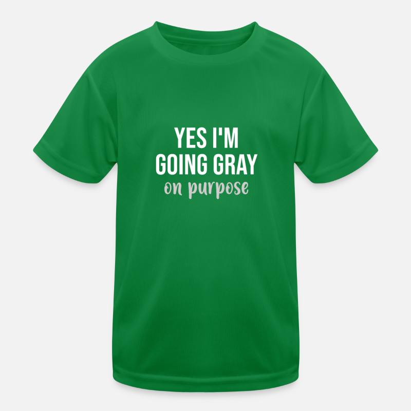 Graue Haare Spruch Graues Haar Kinder Funktions-T-Shirt