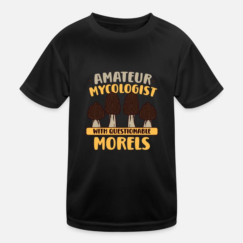 Morels Mushroom Picker Mushroom Farmer Mushroom Kids Functional T-Shirt