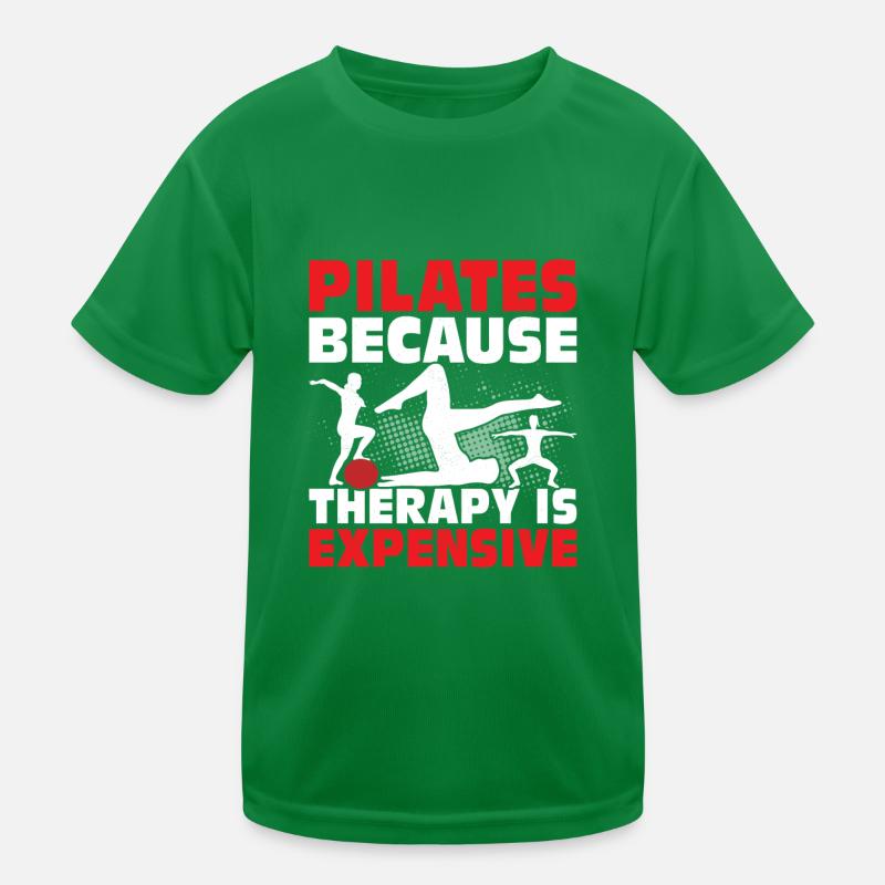 Pilates parce que la thérapie est coûteuse Exercice Fitn T-shirt sport Enfant