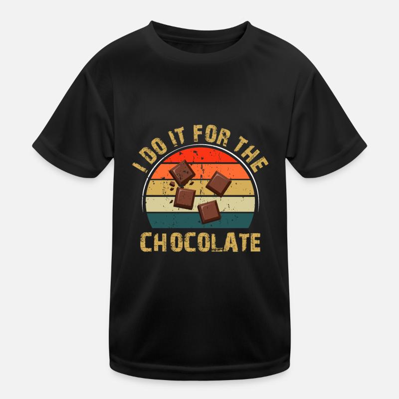 Je le fais pour le chocolat T-shirt sport Enfant