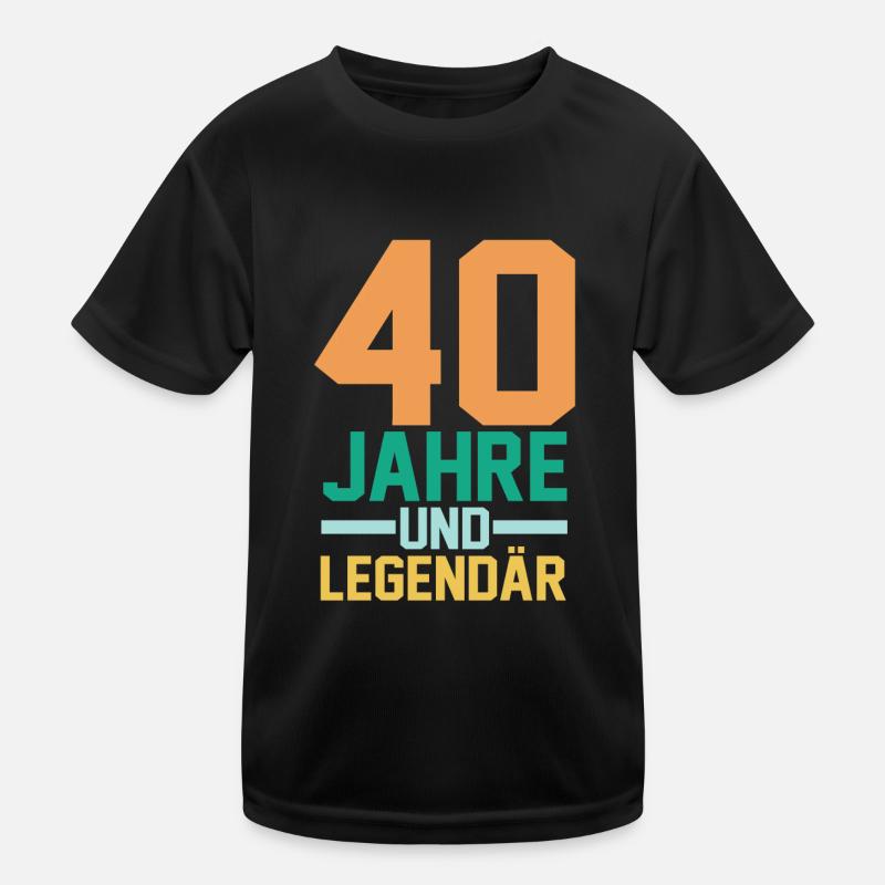 Vierzig 40 Jahre Vierzigster Geburtstag Kinder Funktions-T-Shirt