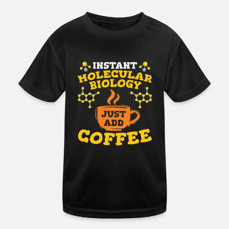 Biologiste Biologiste Café Biologiste moléculaire T-shirt sport Enfant
