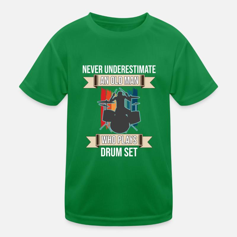 Never Underestimate An Old Man Who Plays Drum Set Kinder Funktions-T-Shirt