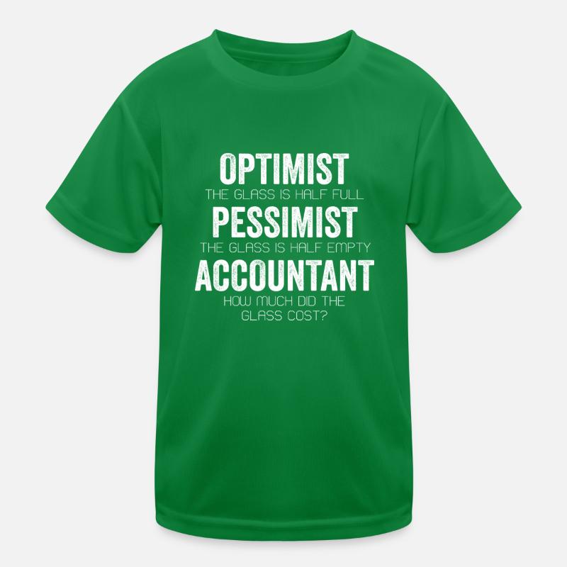 Optimiste Pessimiste Comptable Verre Drôle d’auditeur T-shirt sport Enfant