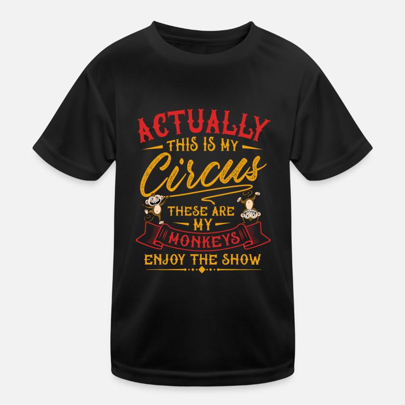 My circus, my monkeys Kids Functional T-Shirt