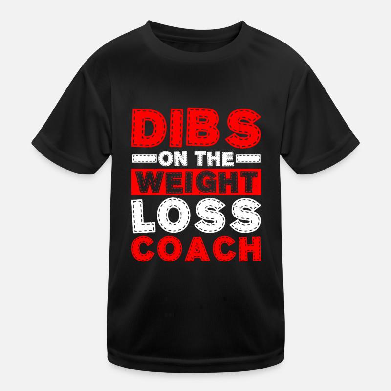 Dibs sur le coach de perte de poids T-shirt sport Enfant