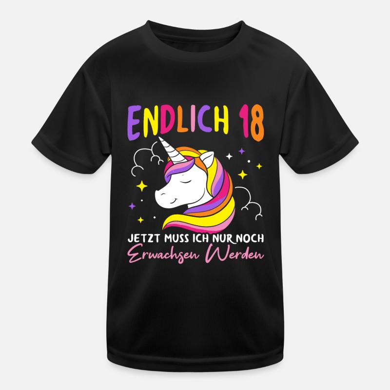 Endlich 18 Jetzt Muss Ich Nur Noch Erwachsen Werde Kinder Funktions-T-Shirt