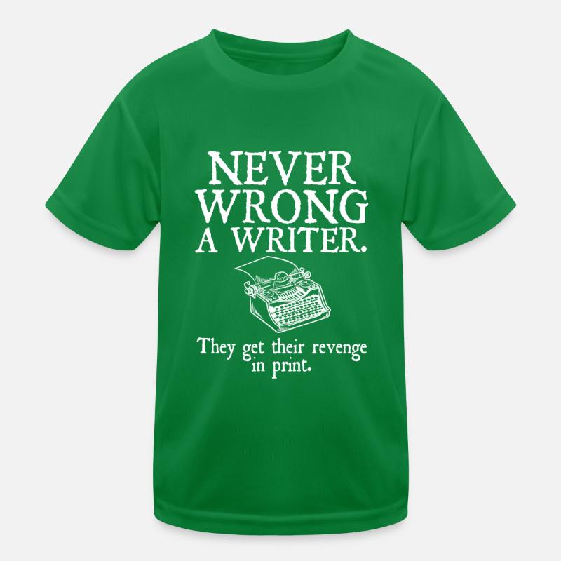 Funny Book Author | Never Wrong A Writer Kids Functional T-Shirt