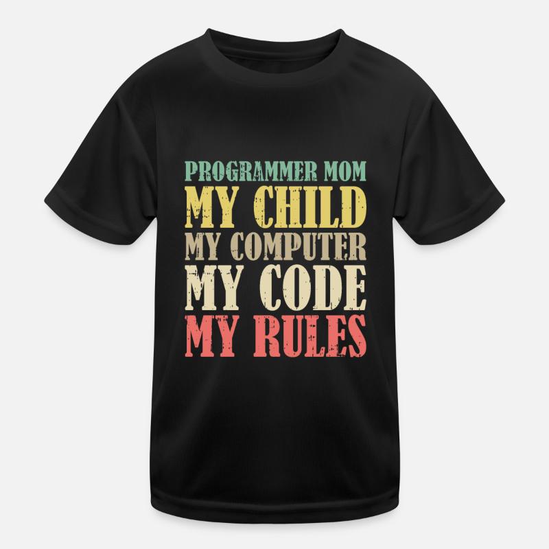 Développeur Coder Programmeur Mama T-shirt sport Enfant