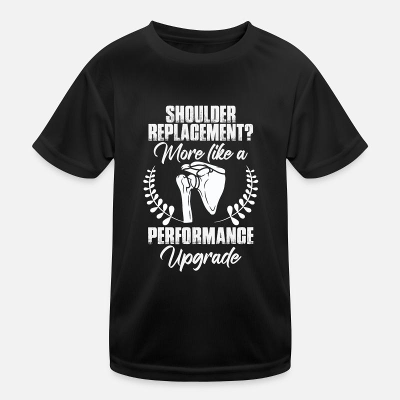 Shoulder Replacement Humor Shoulder Surgery - Kids Functional T-Shirt - black
