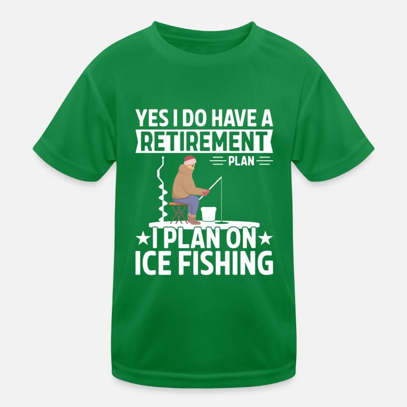 Pensionsplan Ich plane das Eisfischen Kinder Funktions-T-Shirt