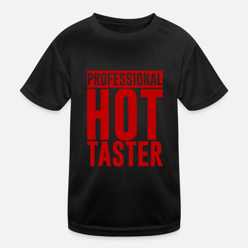 Professional Hot Sauce Taster Kinder Funktions-T-Shirt