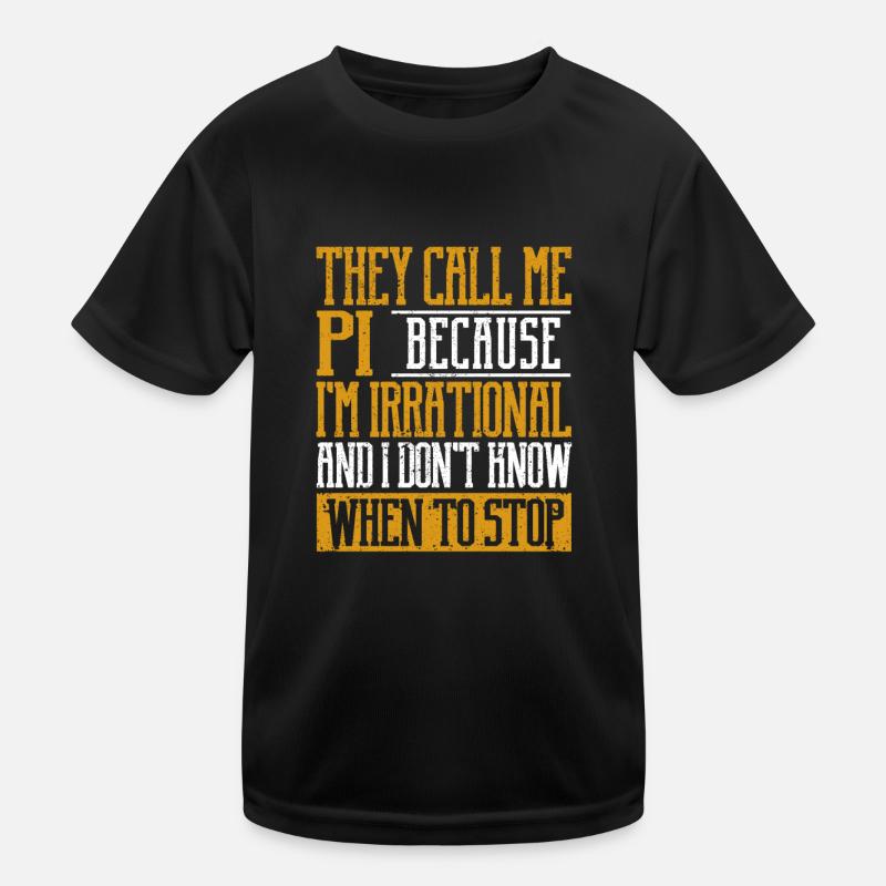 They Call Me Pi Day Symbol Funny Cute Math Kids Functional T-Shirt