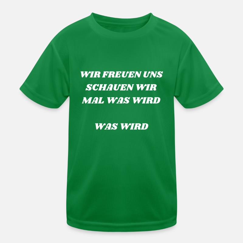 Meme Schauen wir mal was wird Kinder Funktions-T-Shirt