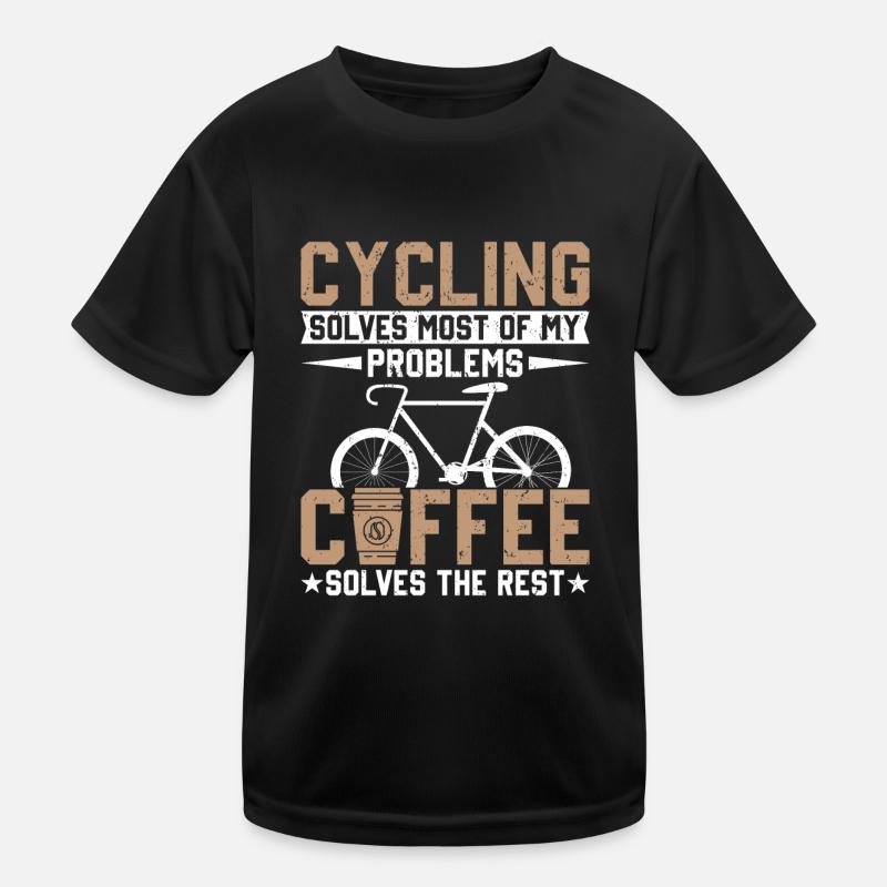 Cycling solves my problems, coffee solves the res Kids Functional T-Shirt