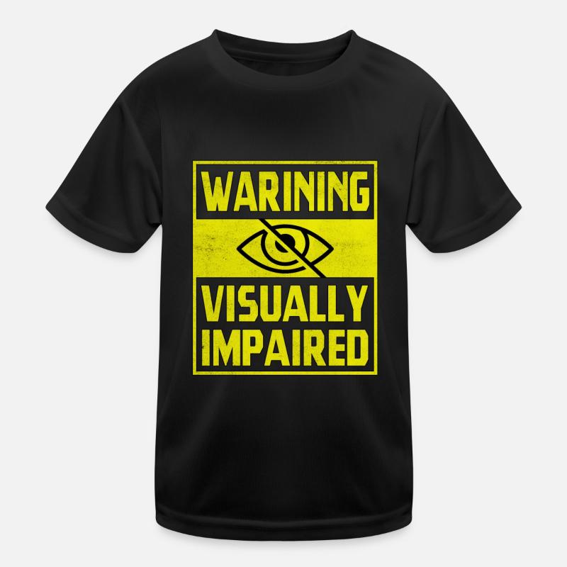 Warnung Sehbehinderte Kinder Funktions-T-Shirt