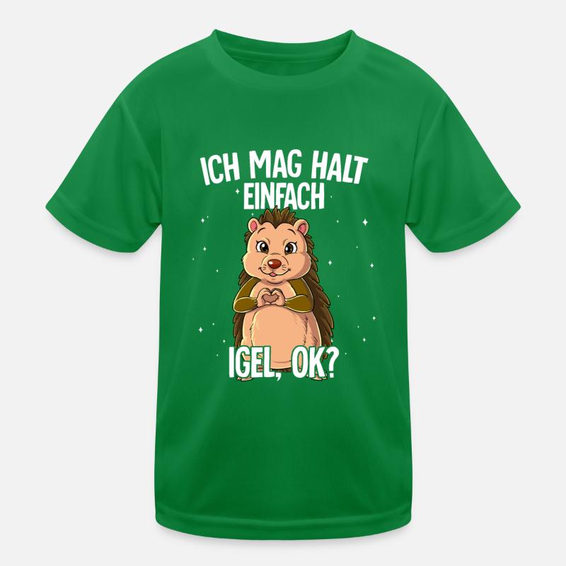Ich mag halt einfach Igel Kinder Funktions-T-Shirt