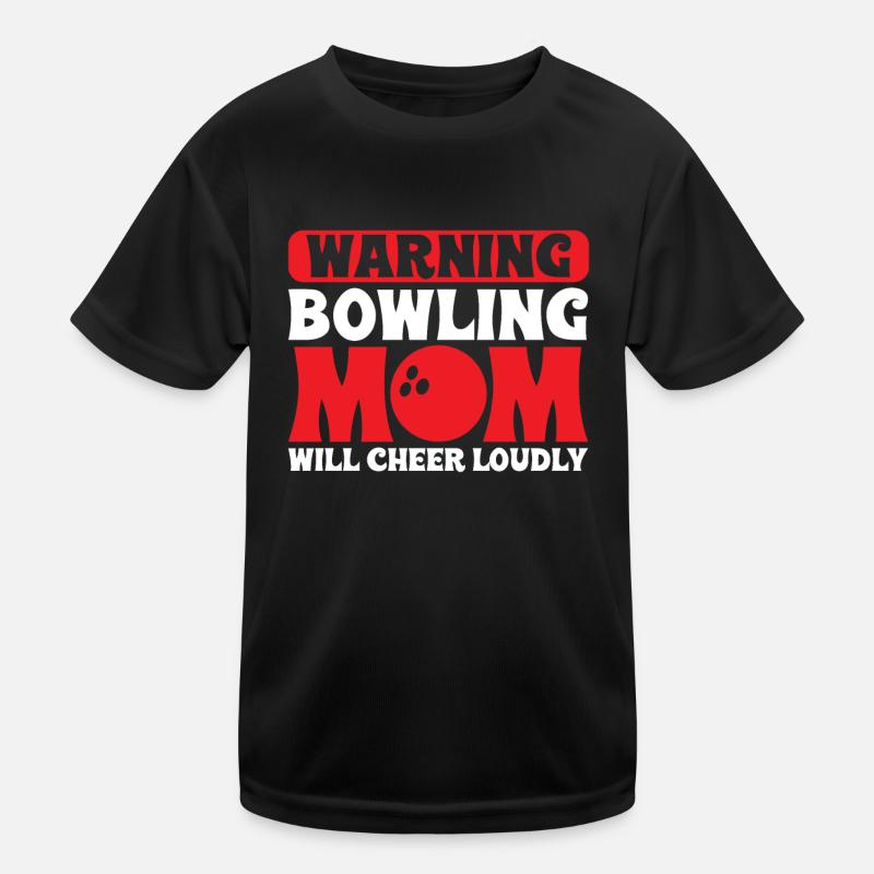 Warnung Bowling Mom Wird Laut Jubeln Kinder Funktions-T-Shirt