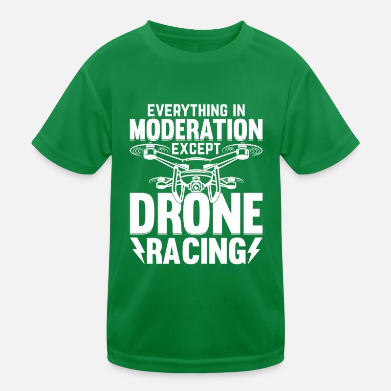Courses de drones - Tout avec modération sauf Dron T-shirt sport Enfant