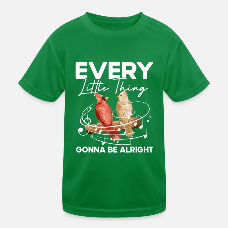 Every Little Thing going to Be Alright Kids Functional T-Shirt