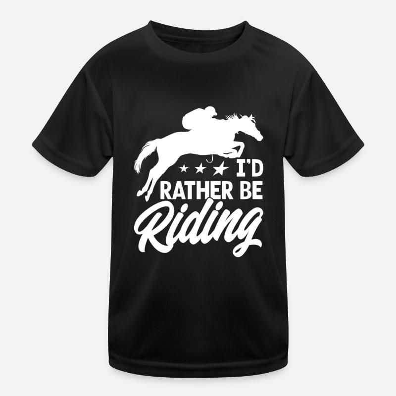 Id Rather Be Riding Kids Functional T-Shirt