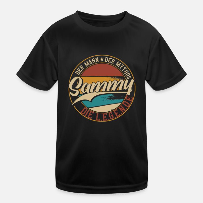 Sammy Der Mann der Mythos die Legende Geschenk Kinder Funktions-T-Shirt