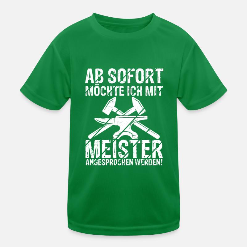Ab Sofort möchte Ich Mit Meister Angesprochen Werd Kinder Funktions-T-Shirt