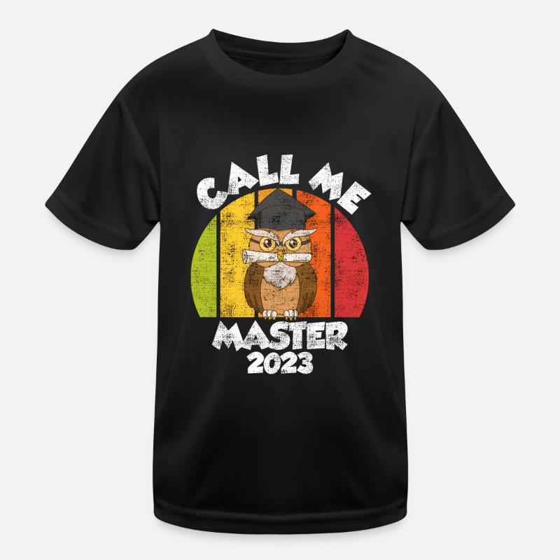 Call me Master 2023 Master Abschluss Kinder Funktions-T-Shirt