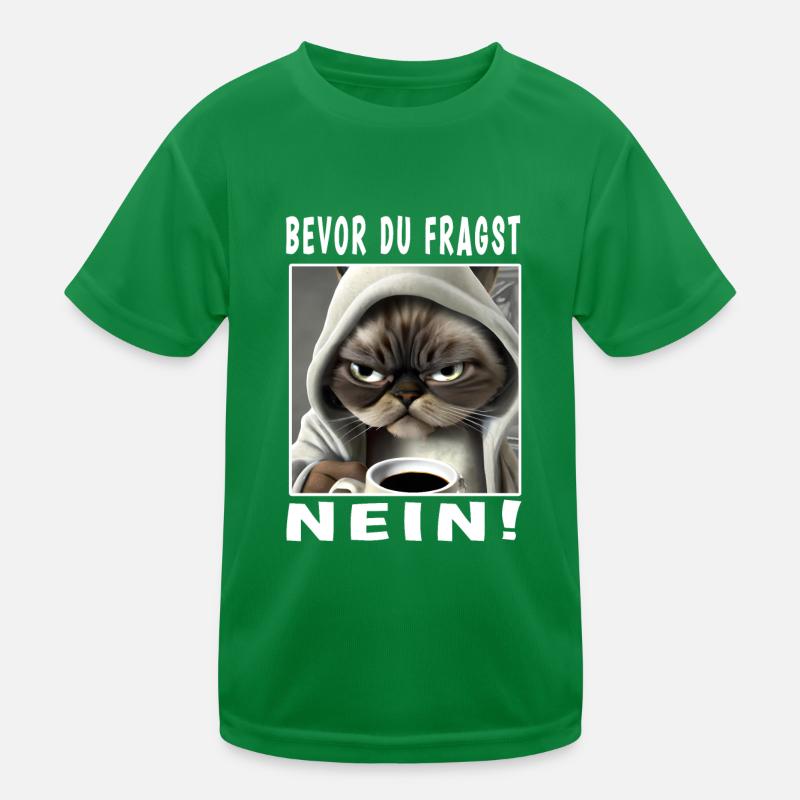 Bevor du fragst nein Katze Kinder Funktions-T-Shirt
