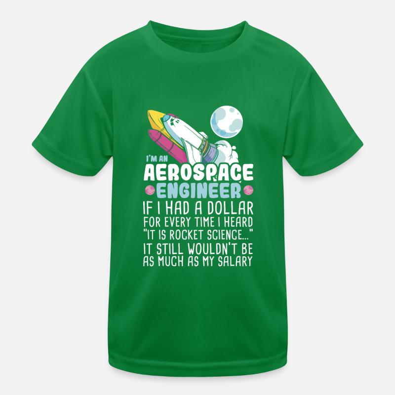 I’m an Aerospace Engineer Rocket Science Kinder Funktions-T-Shirt
