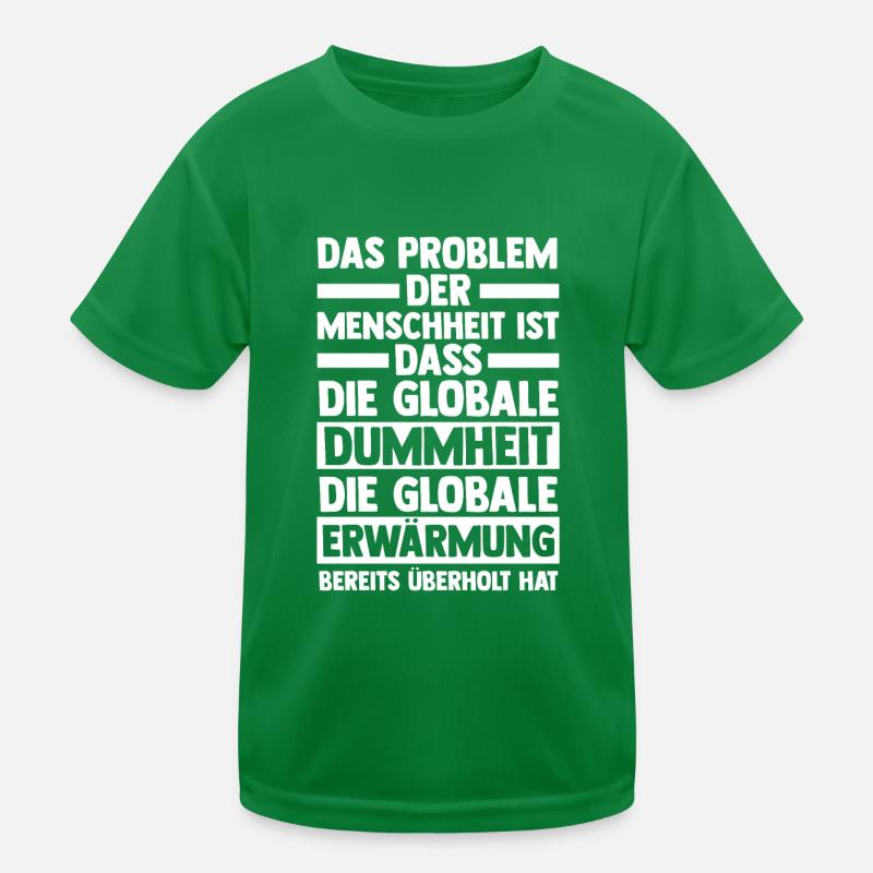 Das Problem Der Menschheit Globale Erwärmung Klima Kinder Funktions-T-Shirt