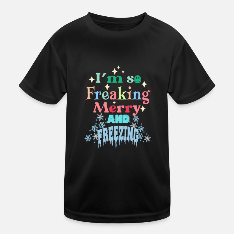 I'm so cold winter hate funny saying cold Kids Functional T-Shirt