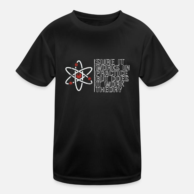 Physics Science Physicist Physics Teacher Gift Kinder Funktions-T-Shirt