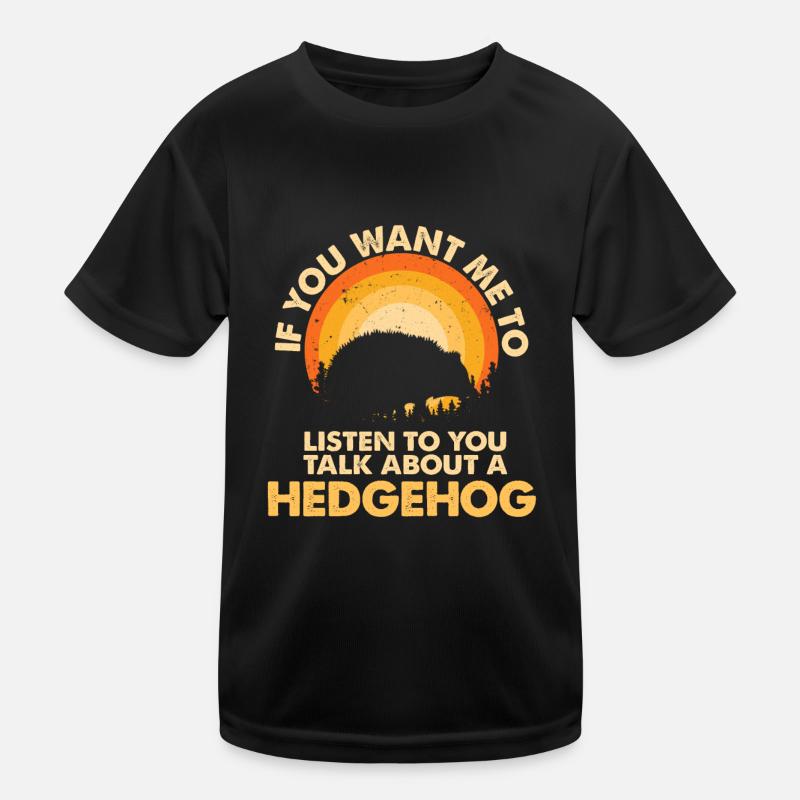 Listen to Talk About Animal Hedgehog Kids Functional T-Shirt