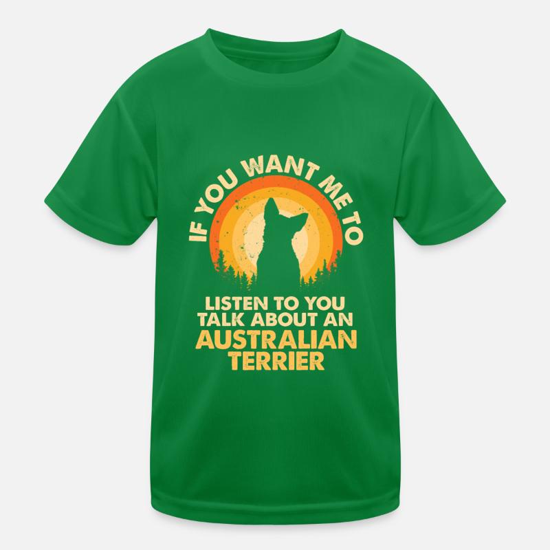 Sprechen Sie Über Den Hund Australian Terrier Kinder Funktions-T-Shirt