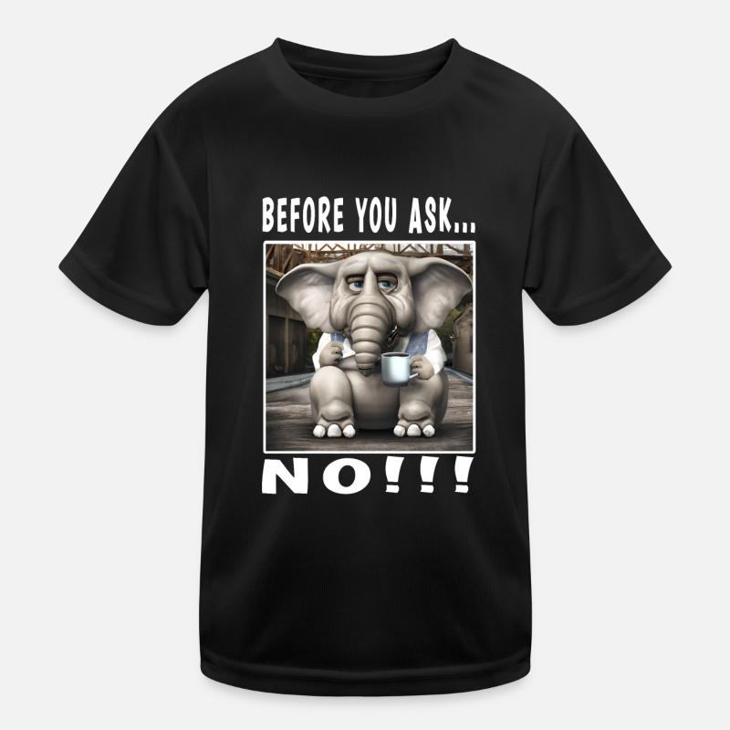 Avant de demander non T-shirt sport Enfant