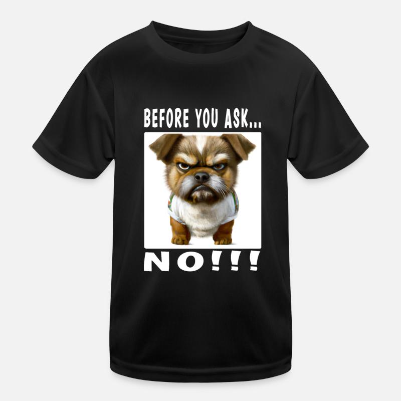 Avant de demander non T-shirt sport Enfant