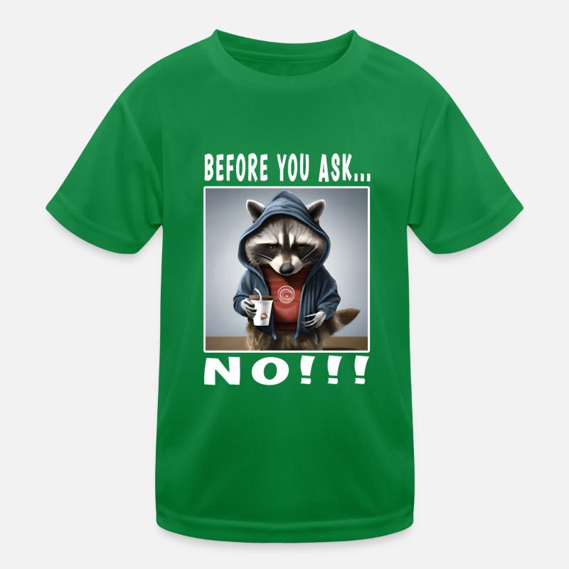 Avant de demander non T-shirt sport Enfant