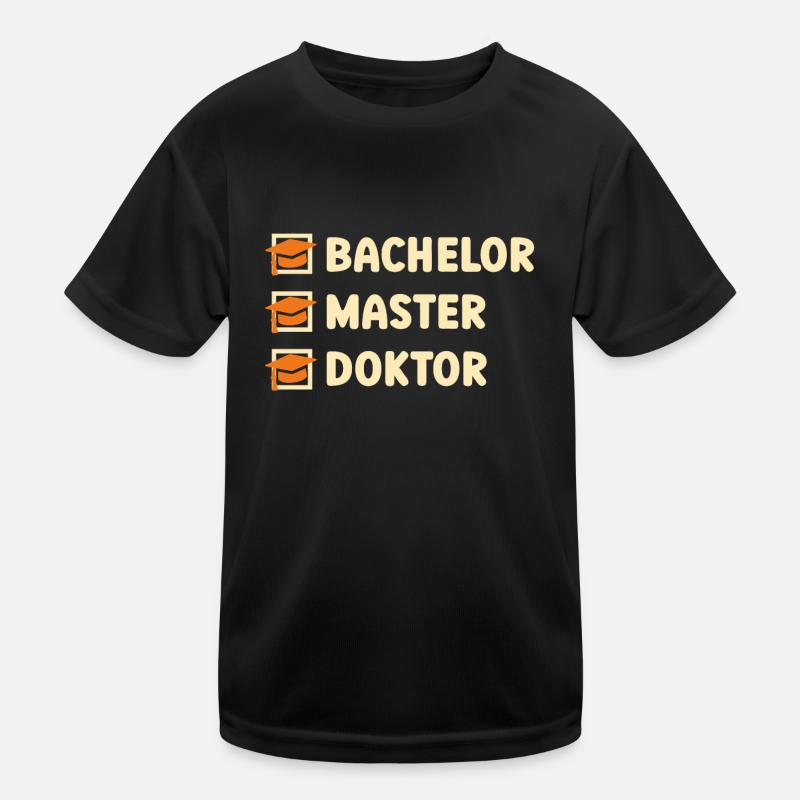 Bachelor's degree Master's degree Doctorate Kids Functional T-Shirt