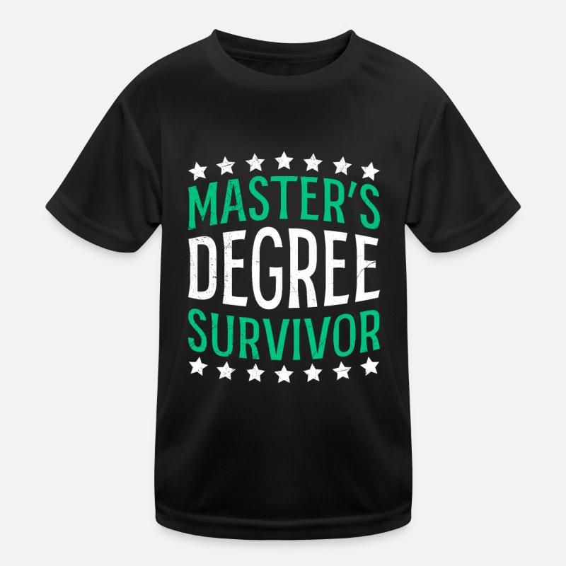 Masters degree survivor Master's degree Kids Functional T-Shirt